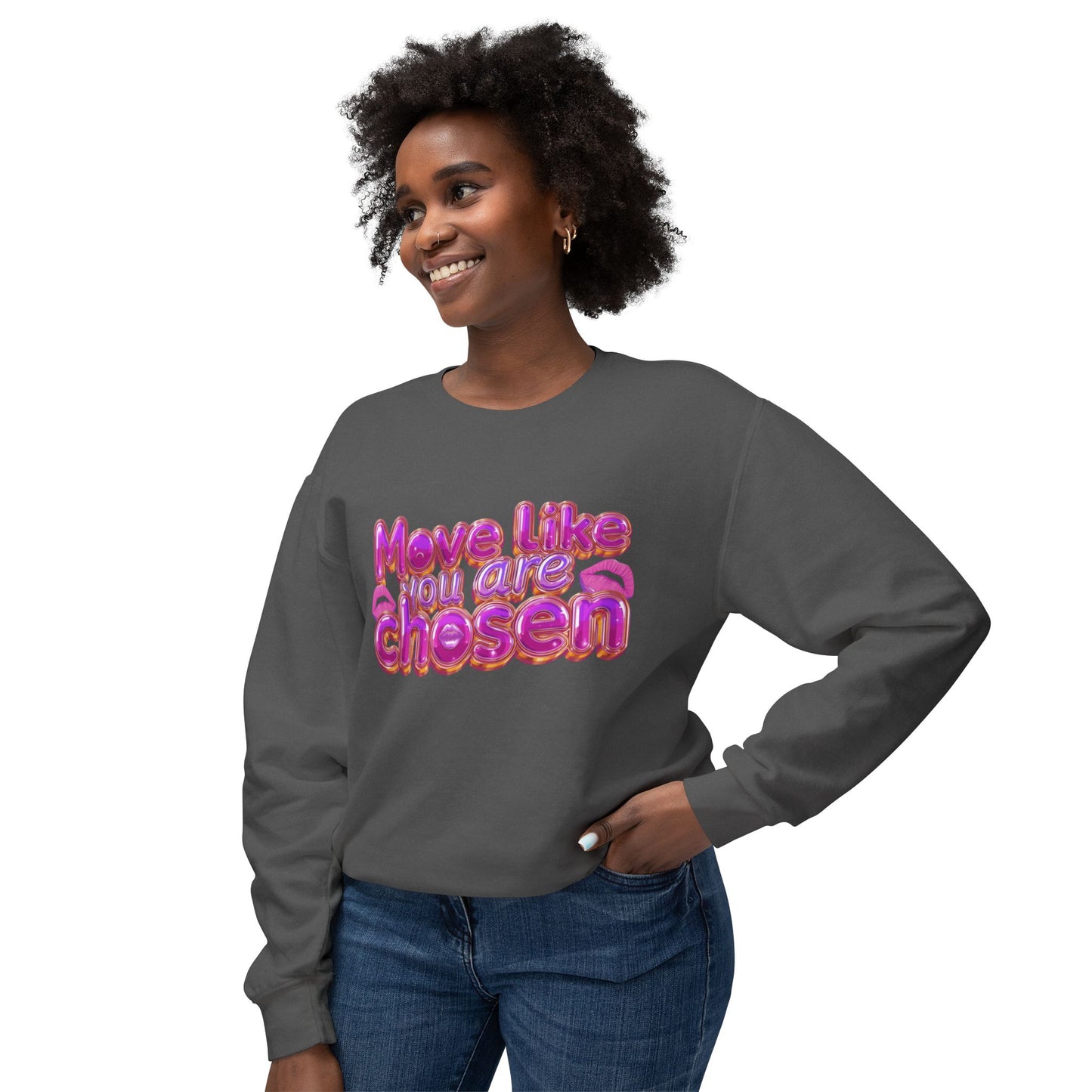 Crewneck Sweatshirt — "Move Like You Are Chosen" Pink Bubble Letter Design