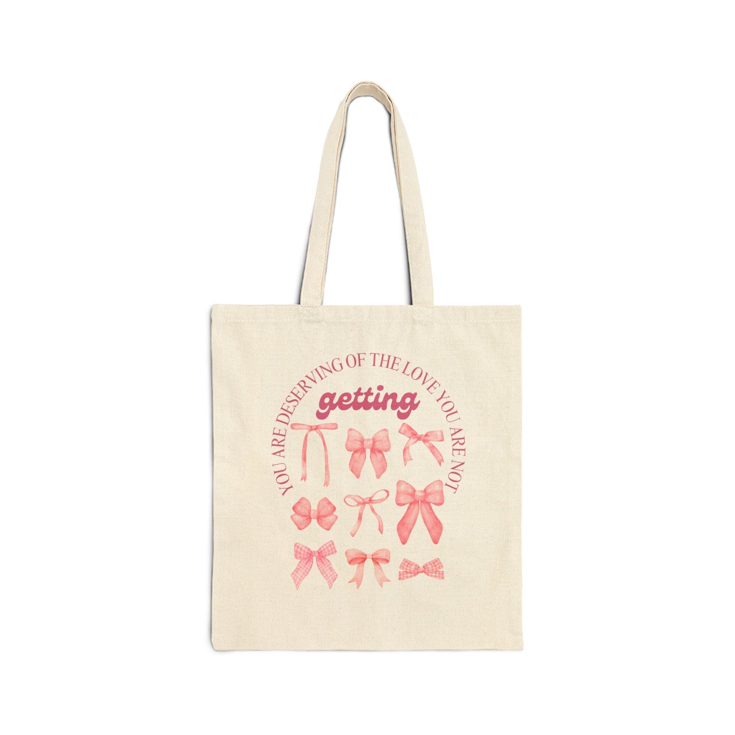 Love You Deserve Cotton Canvas Tote Bag - Perfect Gift for Her