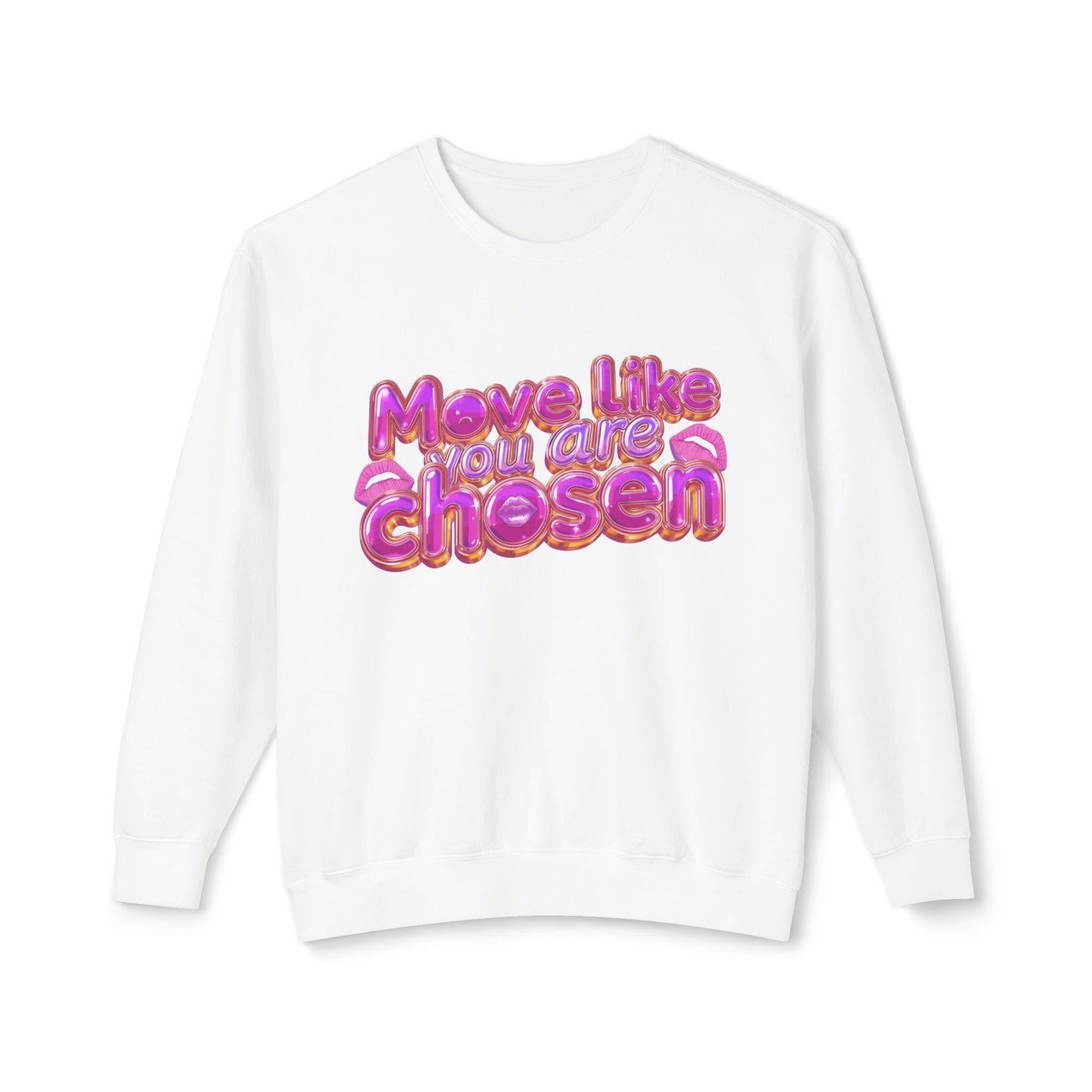 Crewneck Sweatshirt — "Move Like You Are Chosen" Pink Bubble Letter Design