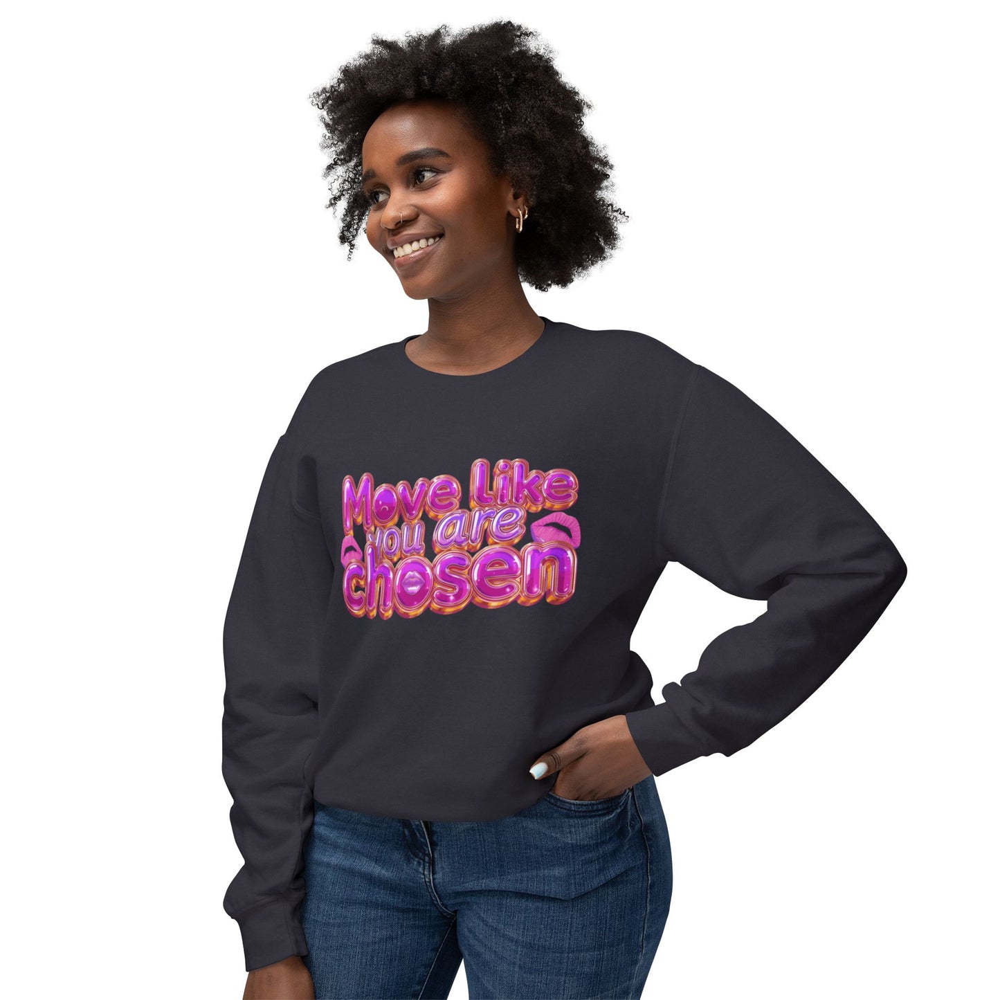 Crewneck Sweatshirt — "Move Like You Are Chosen" Pink Bubble Letter Design